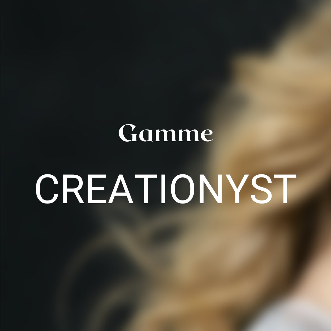 Gamme CREATIONYST